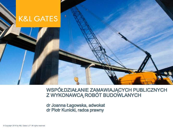 07_Współdziałanie zamawiających publicznych z wykonawcą robót budowlanych_Joanna Łagowska&Piotr Kunicki_1