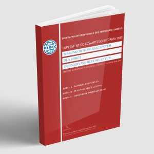 Suplement do Czwartego Wydania 1987 Warunków Kontraktowych dla Robót Inżynieryjno-Budowlanych